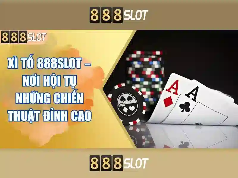 Trải nghiệm 888slot - nền tảng slot trực tuyến hàng đầu\n\n